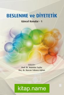 Beslenme ve Diyetetik Güncel Konular 1