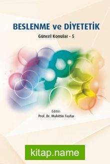 Beslenme ve Diyetetik Güncel Konular 5