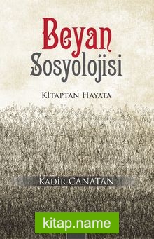 Beyan Sosyolojisi  Kitaptan Hayata