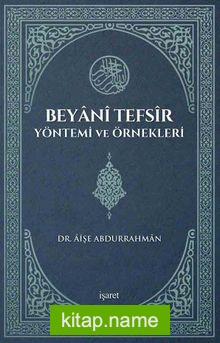 Beyani Tefsir Yöntemi ve Örnekleri