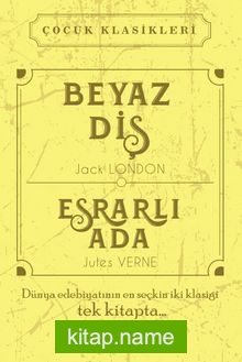 Beyaz Diş – Esrarlı Ada