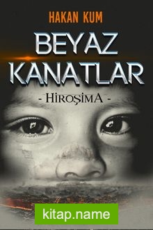 Beyaz Kanatlar Hiroşima