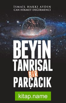 Beyin Tanrısal Bir Parçacık