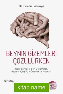 Beynin Gizemleri Çözülürken