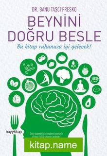 Beynini Doğru Besle