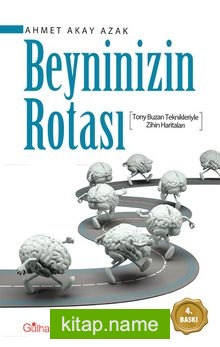 Beyninizin Rotası Tony Buzan Teknikleriyle Zihin Haritaları