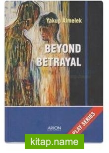 Beyond Betrayal