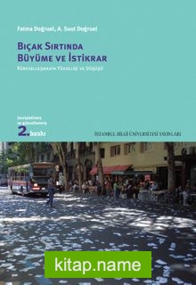 Bıçak Sırtında Büyüme ve İstikrar: Küreselleşmenin Yükselişi Ve Düşüşü