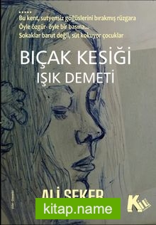 Bıcak kesiği / Işık Demeti