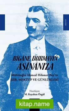 Bigane Durmayın Aşinanıza