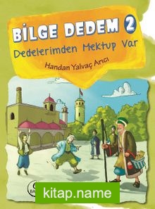 Bilge Dedem 2 / Dedelerimden Mektup Var