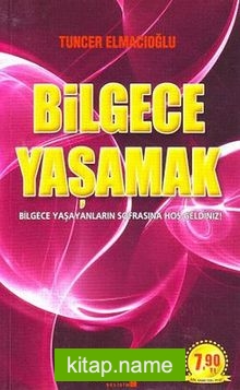 Bilgece Yaşamak (Cep Boy)