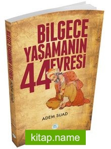 Bilgece Yaşamanın 44 Evresi