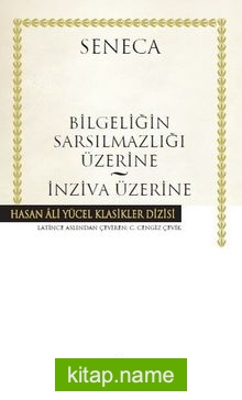 Bilgeliğin Sarsılmazlığı Üzerine – İnziva Üzerine (Ciltli)