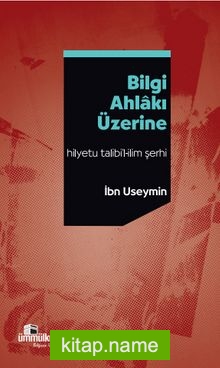 Bilgi Ahlakı Üzerine