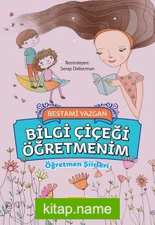 Bilgi Çiçeği Öğretmenim