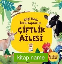 Bilgi Dolu İlk Kitaplarım / Çiftlik Ailesi