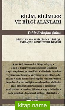 Bilim,Bilimler Ve Bilgi Alanları