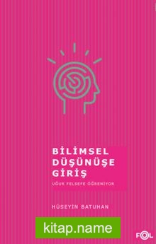 Bilimsel Düşünüşe Giriş