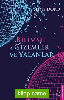 Bilimsel Gizemler ve Yalanlar