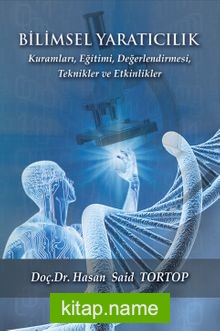 Bilimsel Yaratıcılık Kuramları, Eğitimi, Değerlendirmesi, Teknikler ve Etkinlikler