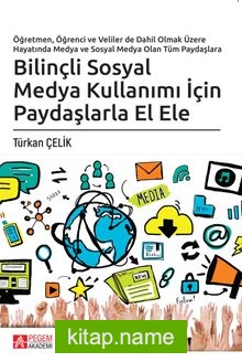 Bilinçli Sosyal Medya Kullanımı İçin Paydaşlarla El Ele