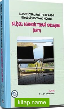 Bilişsel Egzersiz Terapi Yaklaşımı (BETY)