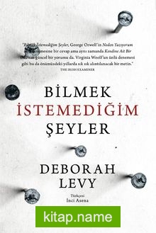 Bilmek İstemediğim Şeyler