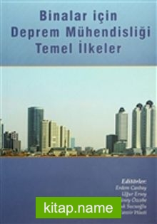 Binalar İçin Deprem Mühendisliği Temel İlkeler