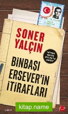 Binbaşı Ersever’in İtirafları