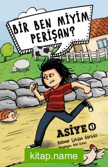 Bir Ben Miyim Perişan? / Asiye 3