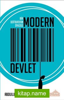 Bir Defikasyon Öyküsü Modern Devlet