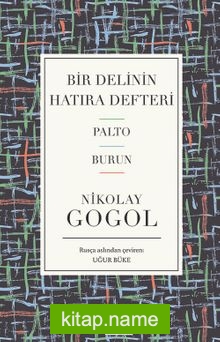 Bir Delinin Hatıra Defteri – Palto – Burun (Ciltli Özel Bez Baskı)