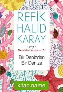 Bir Denizden Bir Denize / Memleket Hikayeleri 10