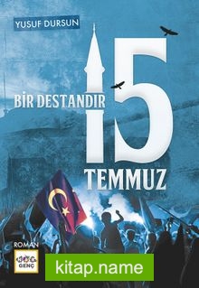 Bir Destandır 15 Temmuz