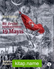 Bir Devlet Operasyonu: 19 Mayıs (Karton Kapak)