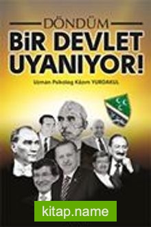 Bir Devlet Uyanıyor!