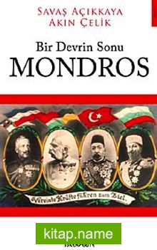 Bir Devrin Sonu Mondros