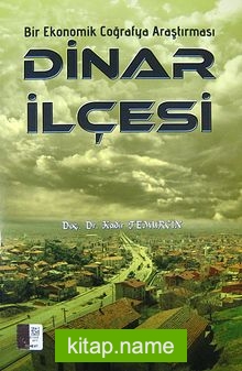 Bir Ekonomik Coğrafya Araştırması – Dinar İlçesi