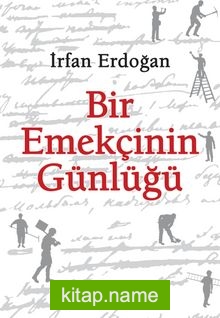 Bir Emekçinin günlüğü