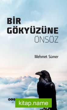 Bir Gökyüzüne Önsöz