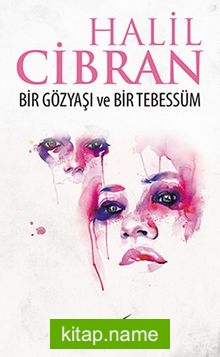 Bir Gözyaşı ve Bir Tebessüm (Cep Boy)