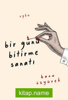 Bir Günü Bitirme Sanatı