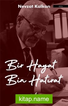 Bir Hayat Bin Hatırat