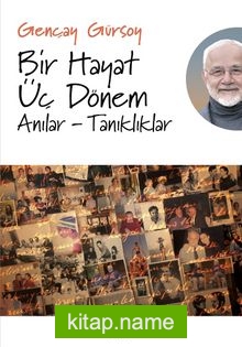 Bir Hayat Üç Dönem