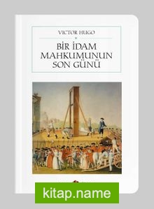 Bir İdam Mahkumunun Son Günü (Cep Boy) (Tam Metin)