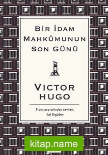 Bir İdam Mahkumunun Son Günü (Karton Kapak)