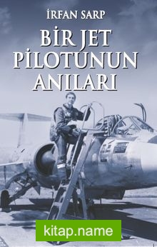 Bir Jet Pilotunun Anıları