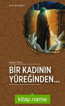 Bir Kadının Yüreğinden