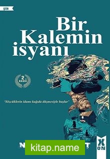 Bir Kalemin İsyanı